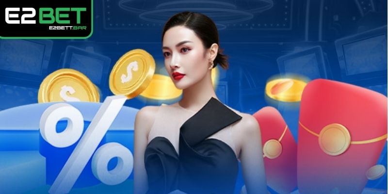 E2BET là bến đỗ để bạn yên tâm xuống tiền 